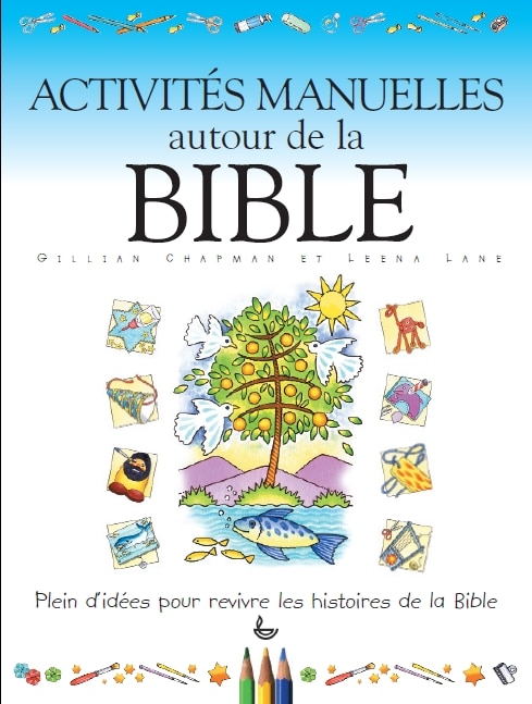 Activités manuelles autour de la Bible