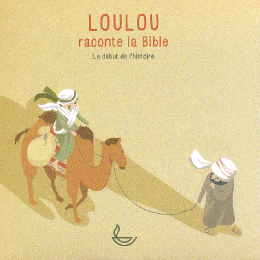 Loulou raconte la Bible (CD audio vol.1)