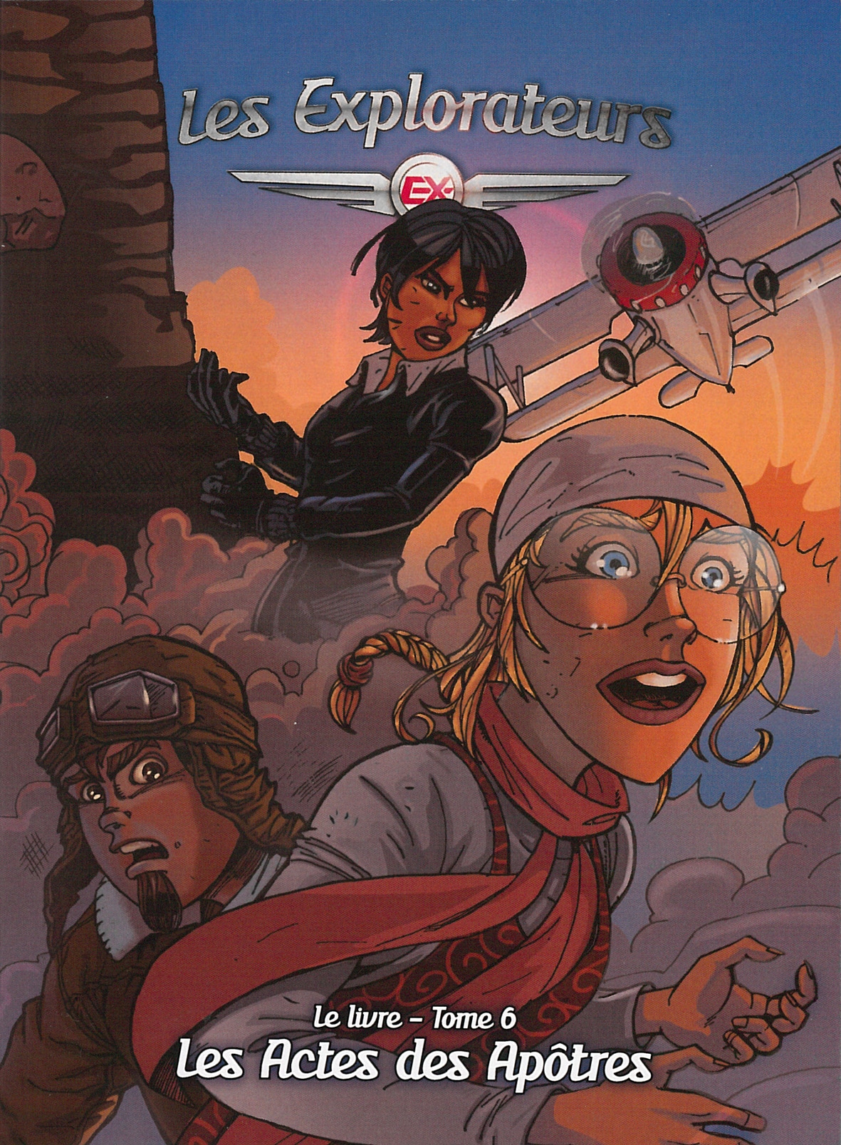 Les Explorateurs - Tome 6 - Les Actes des Apôtres