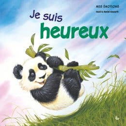 Je suis heureux (Mes émotions)