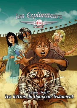 Les Explorateurs - Tome 10 - Les lettres du Nouveau Testament