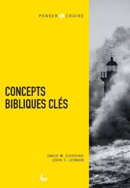 Concepts Bibliques Clés